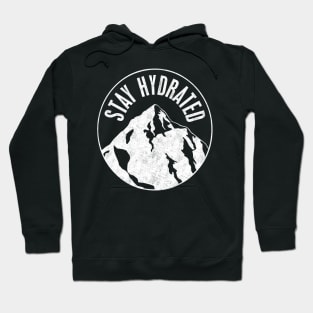 Stay Hydrated Hoodie